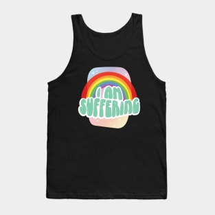 I Am Suffering (Mint / Pastel Rainbow) Tank Top